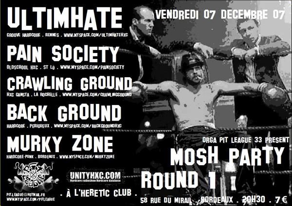 Mosh Party Round 1 le 07 décembre 2007 à Bordeaux (33)