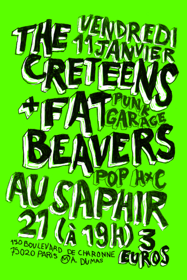 The Creteens + Fat Beavers au Saphir 21 le 11 janvier 2008 à Paris (75)