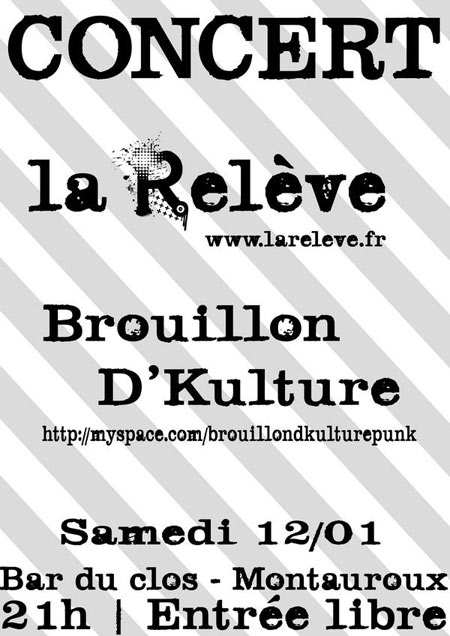 La Relève + Brouillon d'Kulture au Bar du Clos le 12 janvier 2008 à Montauroux (83)