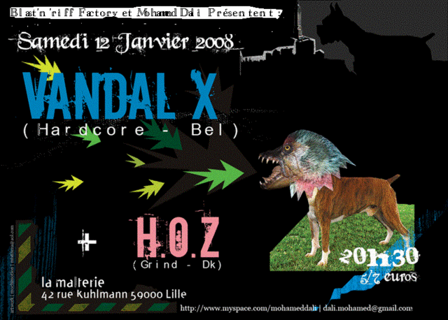 Vandal X + Hoz à la Malterie le 12 janvier 2008 à Lille (59)