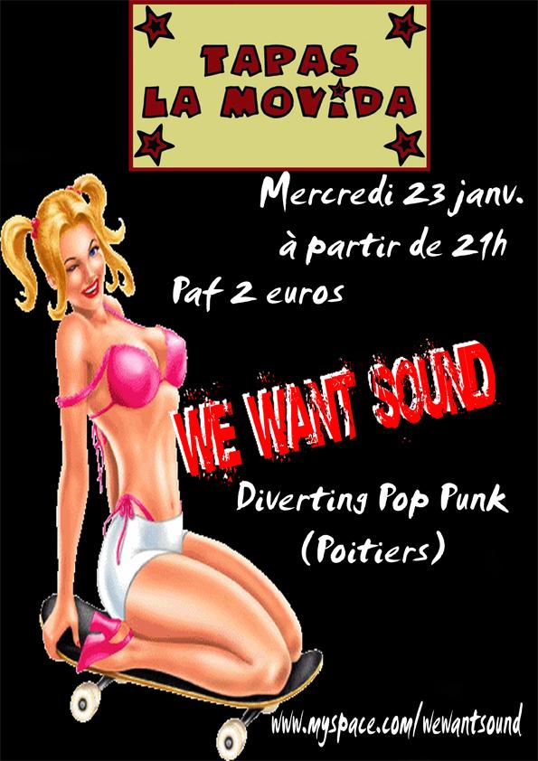 We Want Sound au Tapas La Movida le 23 janvier 2008 à Nice (06)