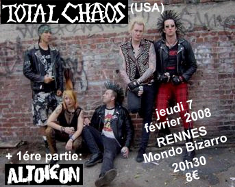 Total Chaos au Mondo Bizarro le 07 février 2008 à Rennes (35)