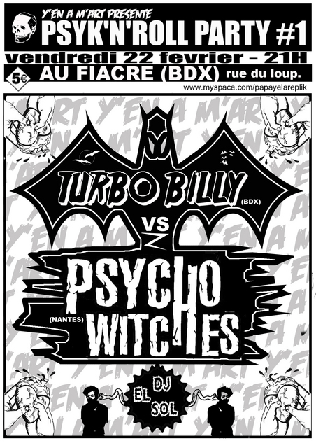 Psyk'n'Roll Party #1 au Fiacre le 22 février 2008 à Bordeaux (33)