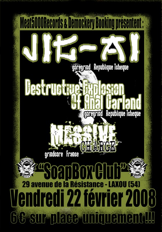 Concert Grindcore au Soap Box Club le 22 février 2008 à Laxou (54)