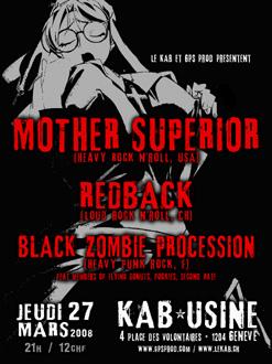 Mother Superior + Redback + Black Zombie Procession au KAB le 27 mars 2008 à Genève (CH)