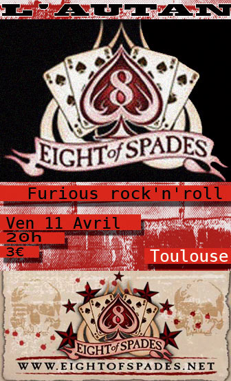 Eight Of Spades à l'Autan le 11 avril 2008 à Toulouse (31)