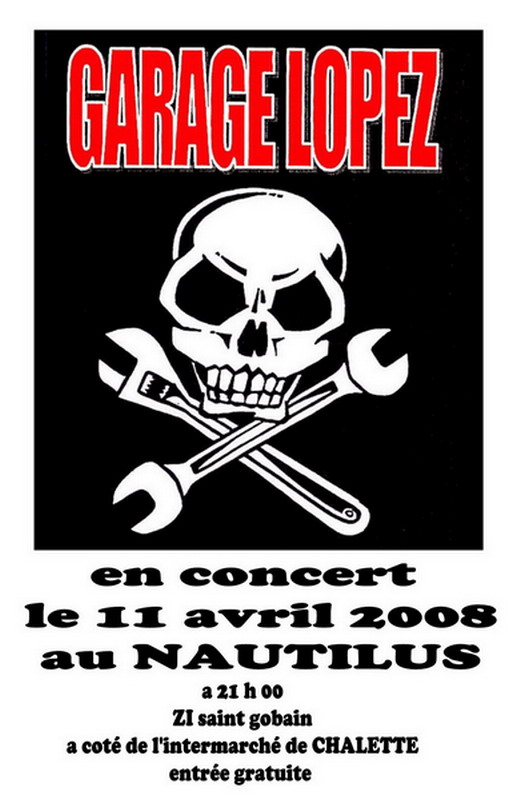 Garage Lopez au Nautilus le 11 avril 2008 à Châlette-sur-Loing (45)