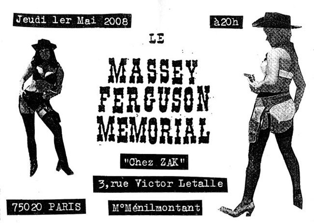 Le Massey Ferguson Memorial chez Zak le 01 mai 2008 à Paris (75)