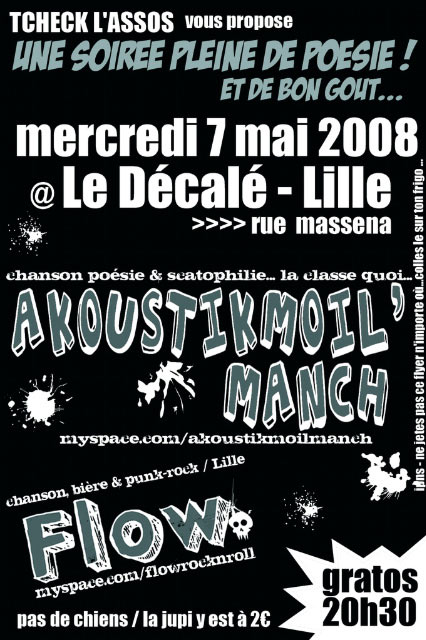 Akoustikmoil'Manch' + Flow au Décalé le 07 mai 2008 à Lille (59)