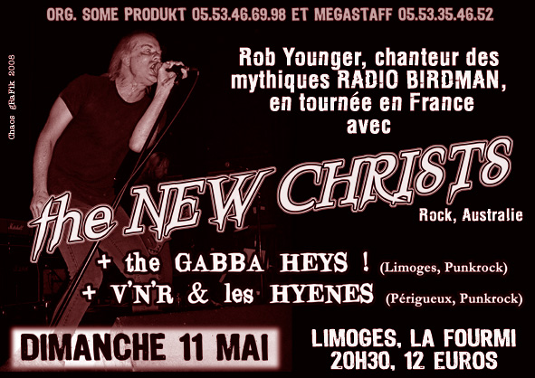 The New Christs à la Fourmi le 11 mai 2008 à Limoges (87)