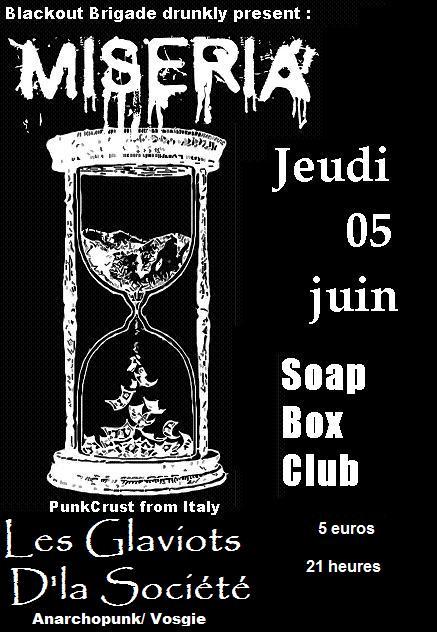 Miseria + Les Glaviots D'la Société au Soap Box le 05 juin 2008 à Laxou (54)
