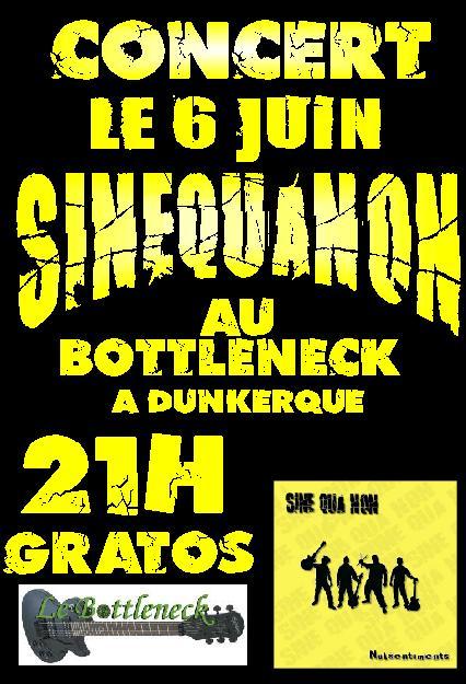 Sine Qua Non au Bottleneck le 06 juin 2008 à Dunkerque (59)