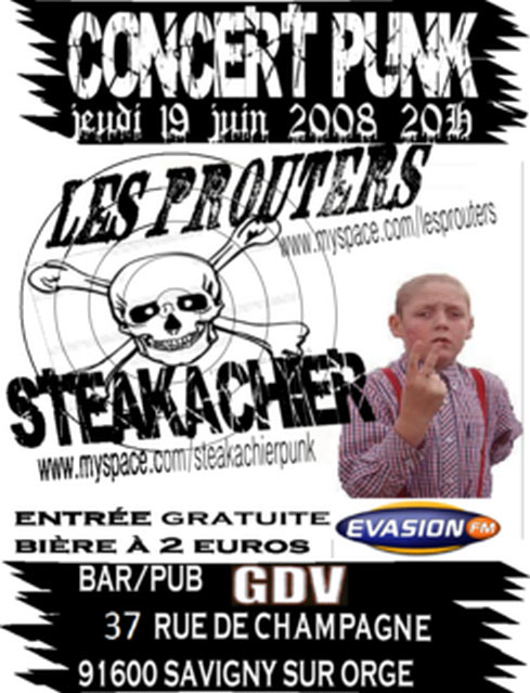 Les Prouters + Steakachier au GDV le 19 juin 2008 à Savigny-sur-Orge (91)
