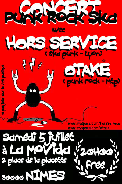Otake + Hors Service à la Movida le 05 juillet 2008 à Nîmes (30)