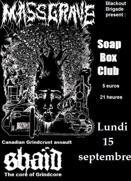 Mass Grave + Shaïd au Soap Box Club le 15 septembre 2008 à Laxou (54)