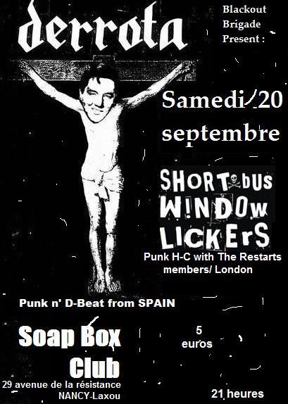 Derrota + Short Bus Window Lickers au Soap Box Club le 20 septembre 2008 à Laxou (54)