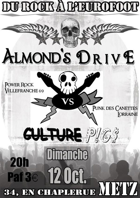 Almond's Drive + Culture Pigs à l'Eurofoot Café le 12 octobre 2008 à Metz (57)