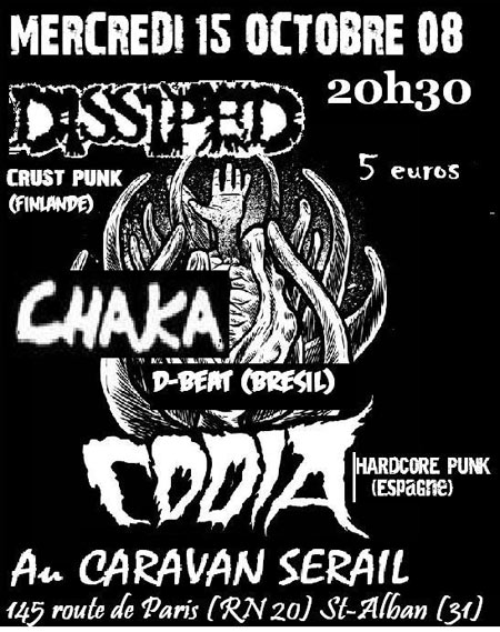 Dissiped + Chaka + Codia au Caravan Sérail le 15 octobre 2008 à Fenouillet (31)