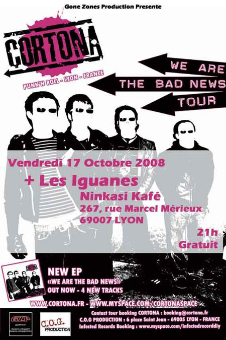 Cortona + Les Iguane au Ninkasi Kafé le 17 octobre 2008 à Lyon (69)
