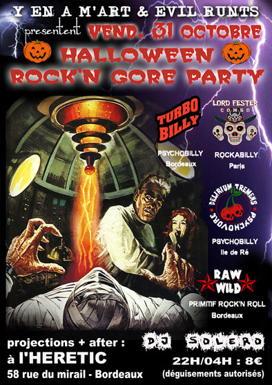Halloween Rock'n'Gore Party à l'Heretic le 31 octobre 2008 à Bordeaux (33)