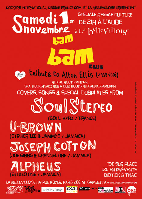 BAM BAM CLUB Speciale Reggae Culture Tribute to Sir Alton Ellis le 01 novembre 2008 à Paris (75)