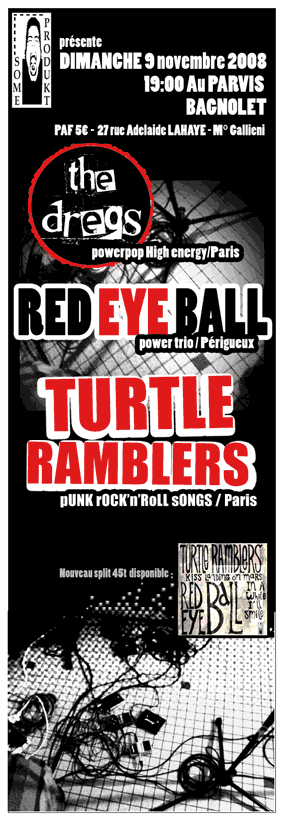Turtle Ramblers au Parvis de Bagnolet le 09 novembre 2008 à Bagnolet (93)