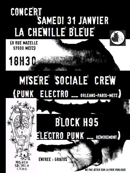 Misère Sociale Crew + Block H95 à la Chenille Bleue le 31 janvier 2009 à Metz (57)