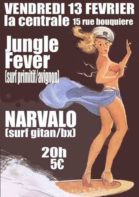 Jungle Fever + Narvalo à la Centrale le 13 février 2009 à Bordeaux (33)