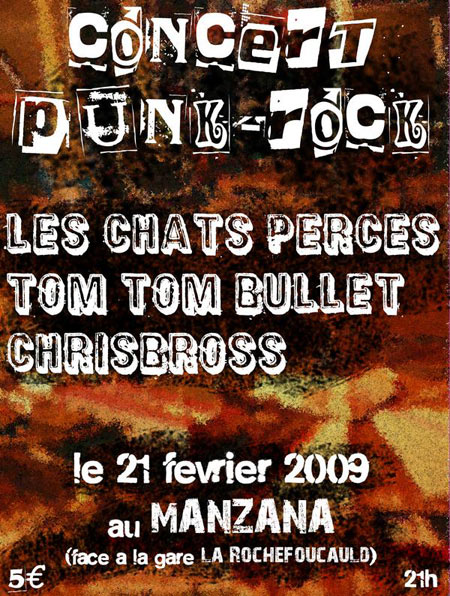 CHRISBROSS + LES CHATS PERCES + TOM TOM BULLET le 21 février 2009 à La Rochefoucauld (16)