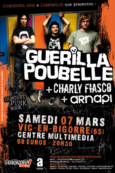 Guerilla Poubelle + Charly Fiasco + Arnapi au Centre Multimédia le 07 mars 2009 à Vic-en-Bigorre (65)