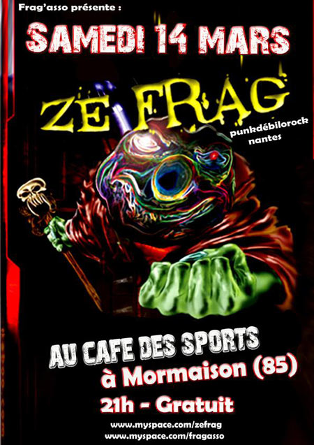 Ze Frag au Café des Sports le 14 mars 2009 à Mormaison (85)