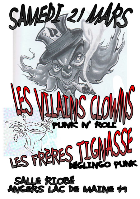 Les Vilains Clowns + Les Frères Tignasse à la salle Riobé le 21 mars 2009 à Angers (49)