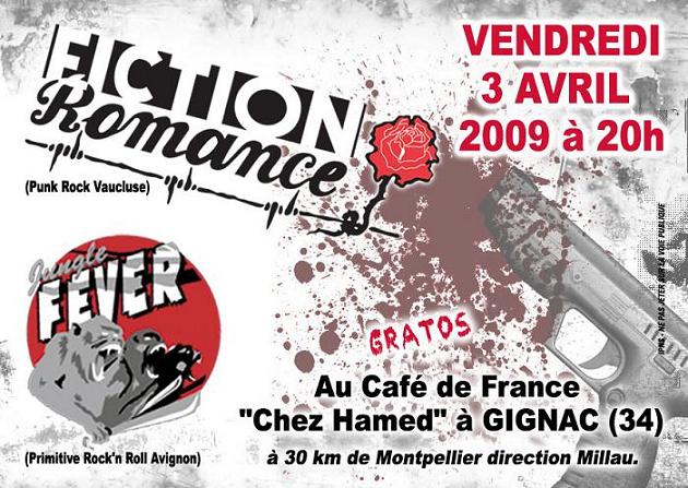 Fiction Romance + Jungle Fever chez Hamed le 03 avril 2009 à Gignac (34)