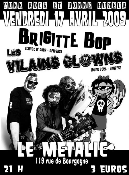 Brigitte Bop + Les Vilains Clowns au Metalic le 17 avril 2009 à Orléans (45)