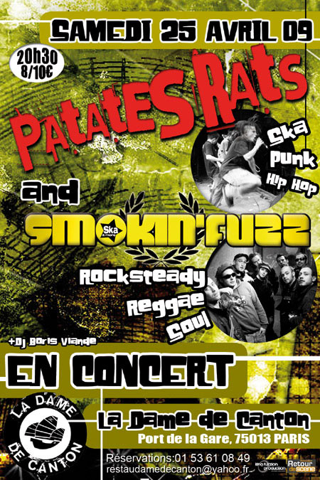 Patates Rats + Smokin'Fuzz à la Dame de Canton le 25 avril 2009 à Paris (75)