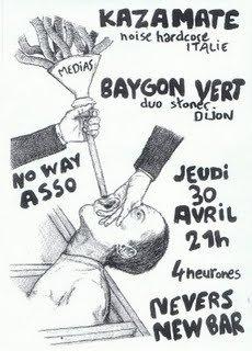 Kazamate + Baygon Vert au New Bar le 30 avril 2009 à Nevers (58)