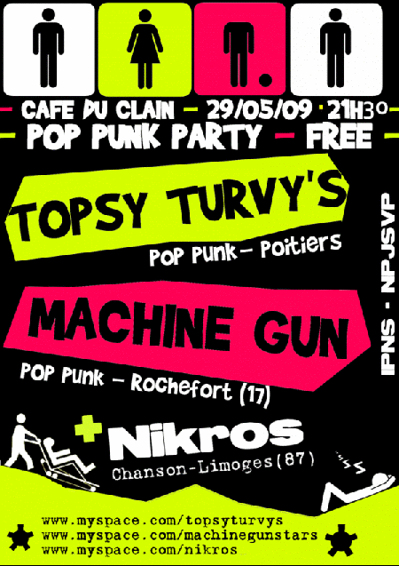 Topsy Turvy's + Machine Gun + Nikros au Café du Clain le 29 mai 2009 à Poitiers (86)