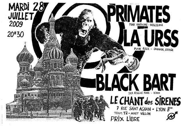 Primates + La Urss + Black Bart au Chant des Sirènes le 28 juillet 2009 à Lyon (69)