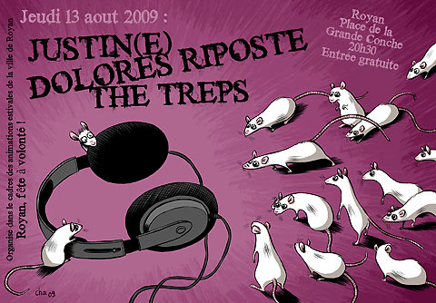 Justin(e) + Dolores Riposte + The Treps le 13 août 2009 à Royan (17)