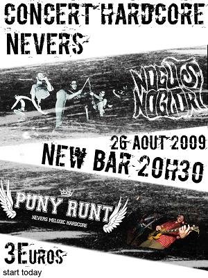 No Guts No Glory + Puny Runt au New Bar le 26 août 2009 à Nevers (58)