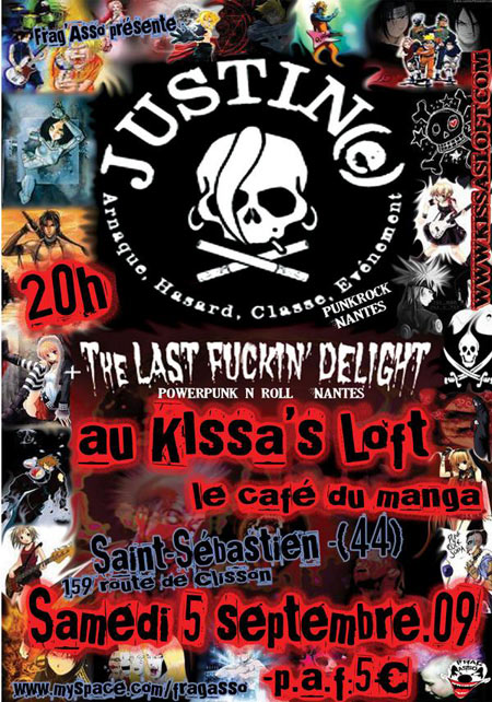 Justin(e) + The Last Fuckin' Delight au Kissa's Loft le 05 septembre 2009 à Saint-Sébastien-sur-Loire (44)