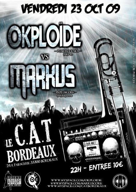 Okploïde vs Markus au C.A.T. le 23 octobre 2009 à Bordeaux (33)