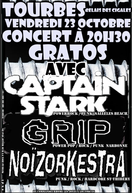 Captain Stark + Grip + Noïzorkestra au Relais des Cigales le 23 octobre 2009 à Tourbes (34)