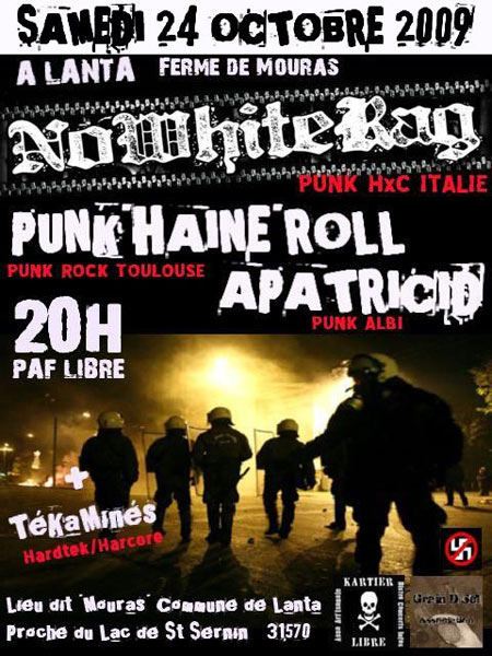 NoWhiteRag + Punk'Haine'Roll + Apatricid à la Ferme de Mouras le 24 octobre 2009 à Lanta (31)