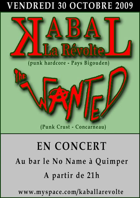 Kabal La Révolte + The Wanted au bar Le No Name le 30 octobre 2009 à Quimper (29)