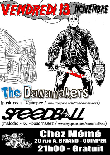 The Dawamakers + Speedball Chez Mémé le 13 novembre 2009 à Quimper (29)