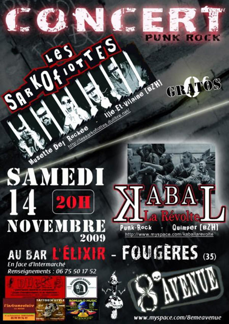 Les Sarkofiottes + Kabal La Révolte à l'Elixir le 14 novembre 2009 à Fougères (35)