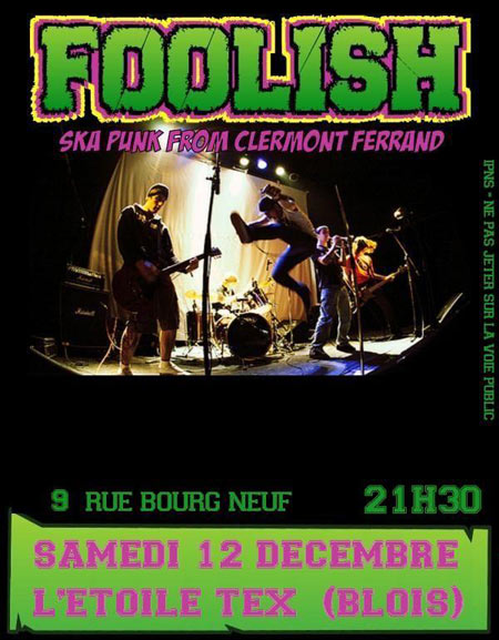 Foolish à l'Etoile Tex le 12 décembre 2009 à Blois (41)