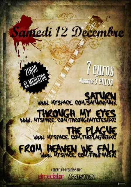 Saturn + Through My Eyes + The Plague + From Heaven We Fall le 12 décembre 2009 à Perpignan (66)