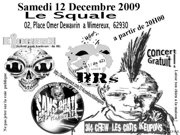 Exogene + BR's + Sans Ouate au bar Le Squale le 12 décembre 2009 à Wimereux (62)